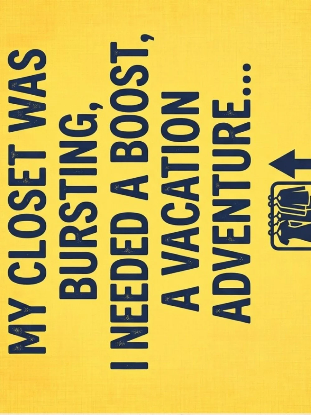 Yellow 'My Closet Was Bursting' Wall Sign - Brand: